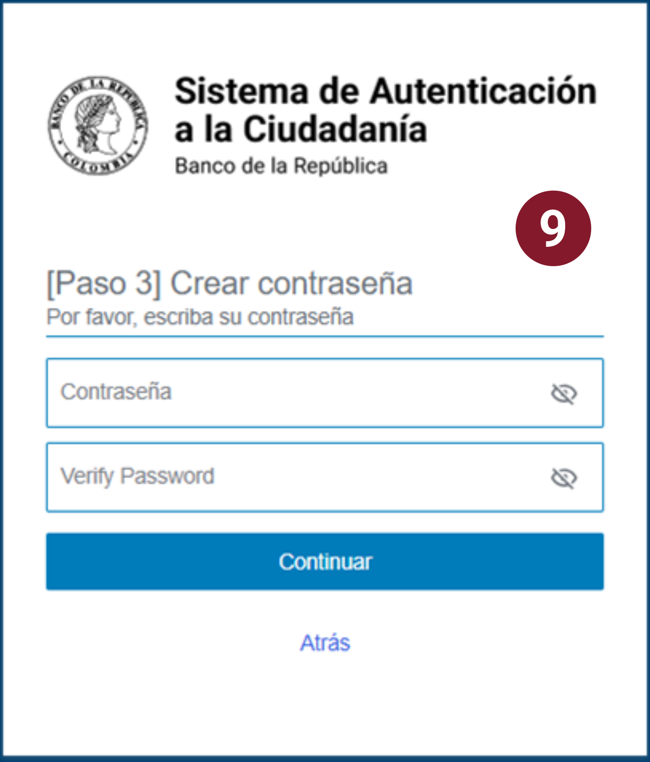 Se muestra el formulario que presenta el sistema para crear la contraseña y validarla.