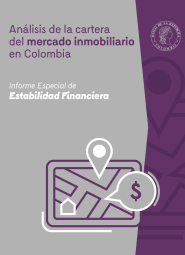 Portada - Analysis of the Real Estate Loan Portfolio and Market in Colombia - Financial Stability Special Report - April 2025