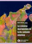 Portada del libro Las economías departamentales del Caribe continental colombiano