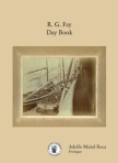 Portada del libro "R.G. Fay Day Book"