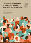 Portada del Libro El camino hacia la igualdad de género en Colombia: todavía hay mucho por hacer (edición 2025)