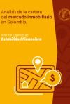 Portada - Análisis de la cartera y del mercado inmobiliario en Colombia - Informe especial de Estabilidad Financiera - Primer semestre 2025