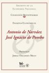 Escritos económicos Antonio de Narváez y José Ignacio de Pombo